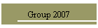 Group 2007