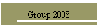 Group 2008