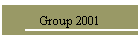 Group 2001